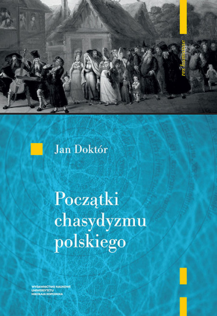 Początki chasydyzmu polskiego - Doktór Jan | okładka