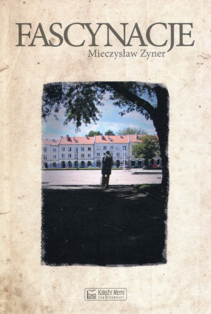 Fascynacje - Mieczysław Zyner | okładka