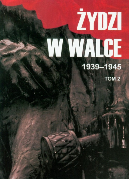 Żydzi w walce 1939-1945 Tom 2 -  | okładka