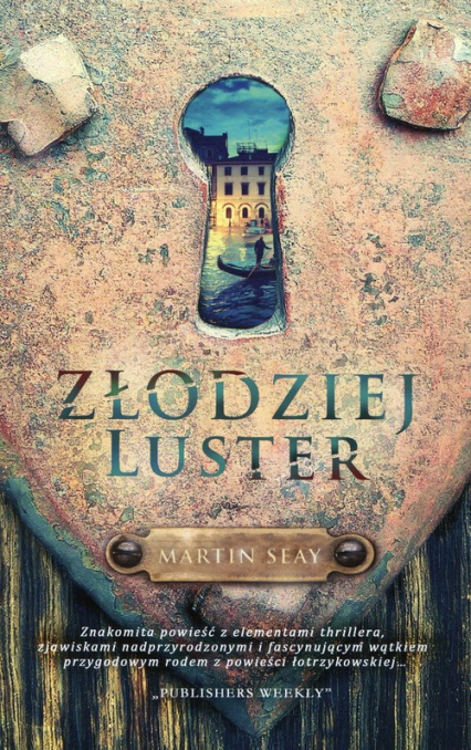 Złodziej luster - Martin Seay | okładka