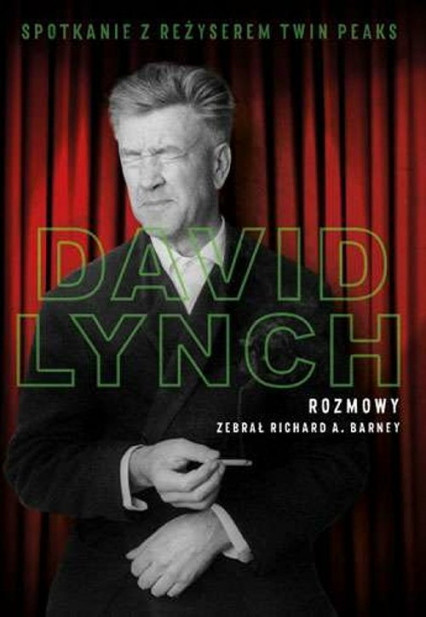 David Lynch Rozmowy - Barney Richard, David Lynch | okładka