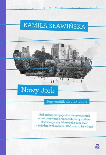 Nowy Jork Kolekcja poruszyć świat - Kamila Sławińska | okładka