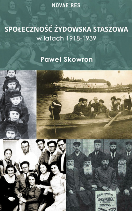 Społeczność żydowska Staszowa w latach 1918-1939 - Paweł Skowron | okładka
