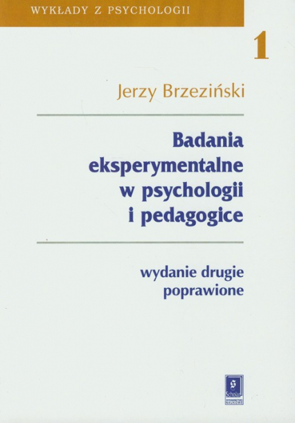 Badania eksperymentalne w psychologii i pedagogice - Brzeziński Jerzy M. | okładka