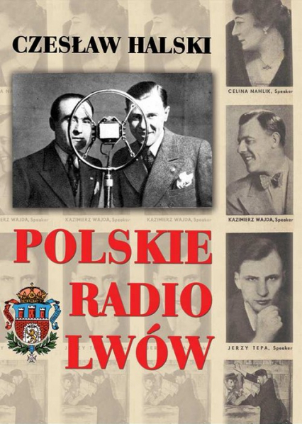 Polskie Radio Lwów - Czesław Halski | okładka