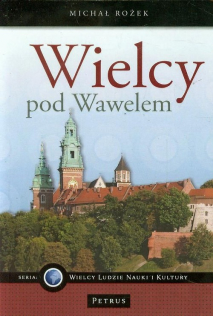 Wielcy pod Wawelem - Michał Rożek | okładka