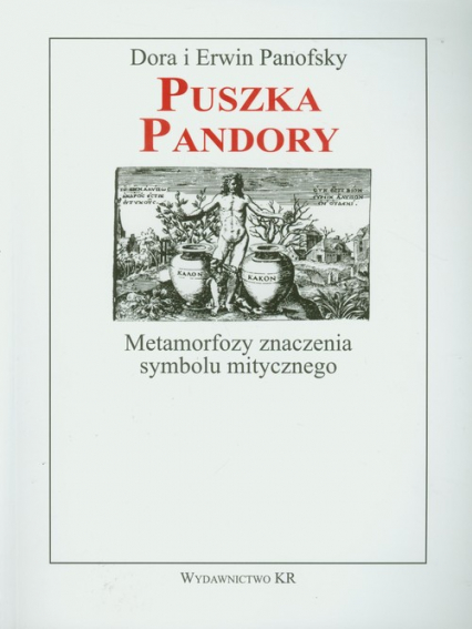 Puszka Pandory Metamorfozy znaczenia symbolu mitycznego - Panofsky Dora | okładka