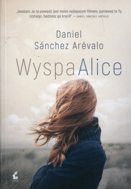 Wyspa Alice - Arevalo Sanchez Daniel | okładka