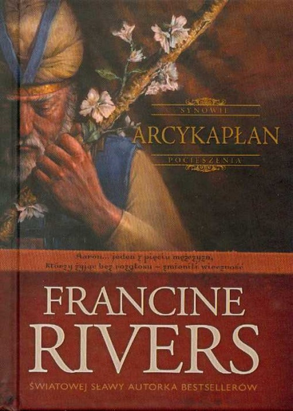 Arcykapłan - Francine Rivers | okładka