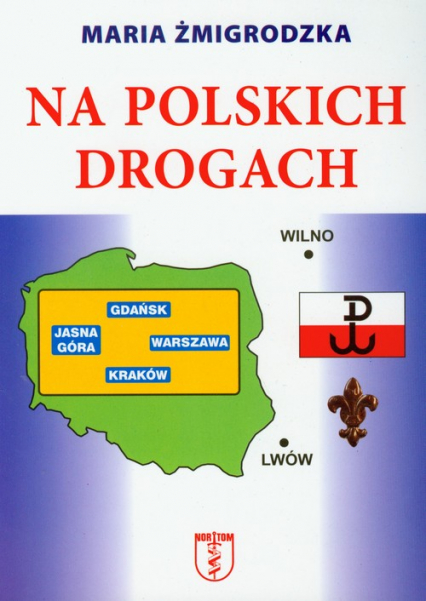 Na polskich drogach - Maria Żmigrodzka | okładka