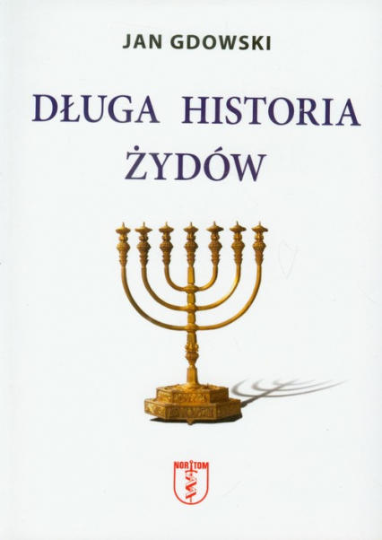 Długa historia Żydów - Jan Gdowski | okładka