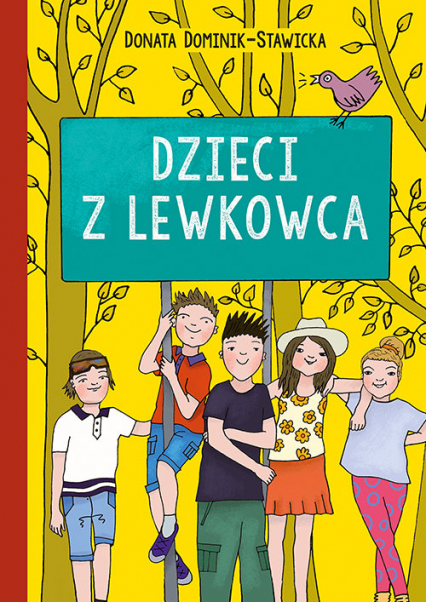 Dzieci z Lewkowca - Donata Dominik-Stawicka | okładka