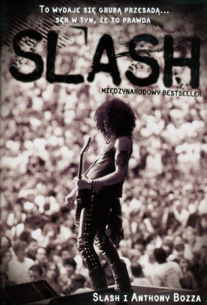 Slash Autobiografia - Anthony Bozz | okładka