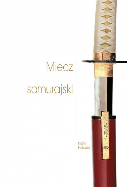 Miecz samurajski - Inami Hakusui | okładka