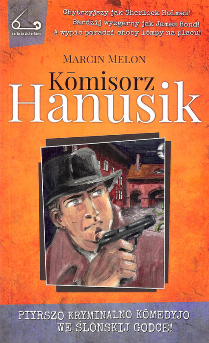 Komisorz Hanusik 1 - Marcin Melon | okładka