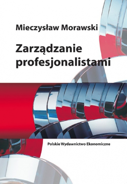 Zarządzanie profesjonalistami - Mieczysław Morawski | okładka