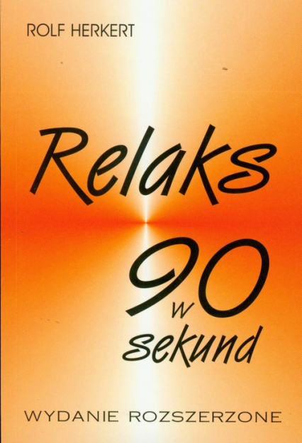 Relaks w 90 sekund - Rolf Herkert | okładka