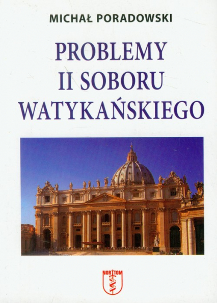 Problemy II Soboru Watykańskiego - Michał Poradowski | okładka