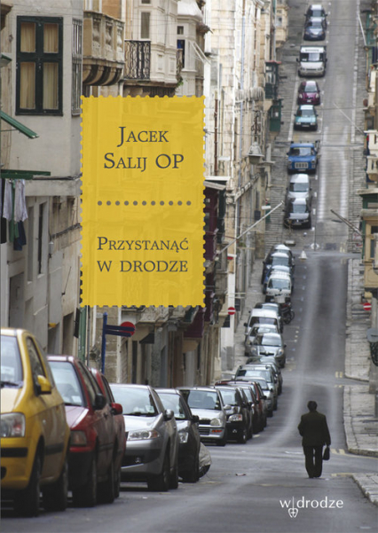 Przystanąć w drodze - Jacek Salij | okładka