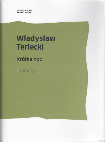 Krótka noc Dramaty - Władysław Terlecki | okładka