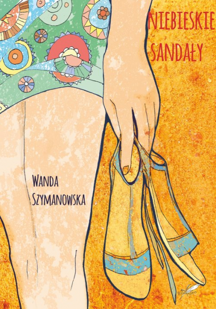 Niebieskie Sandały - Wanda Szymanowska | okładka