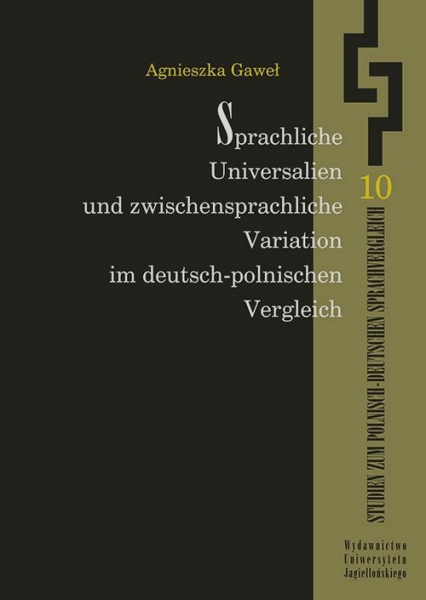 Sprachliche Universalien und zwischensprachliche Variation im deutsch-polnischen Vergleich - Agnieszka Gaweł | okładka