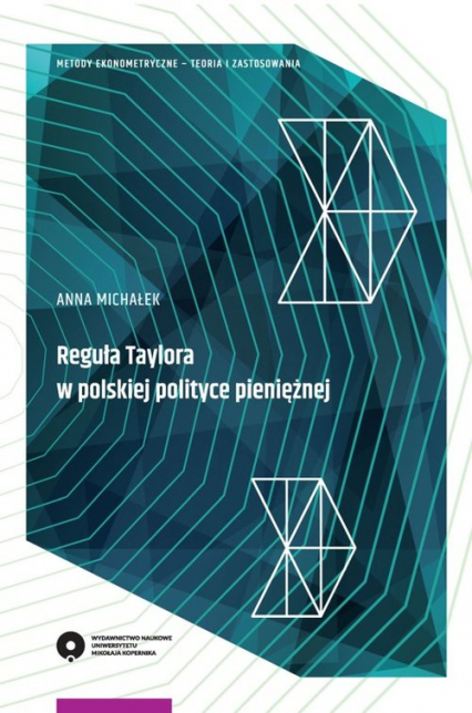 Reguła Taylora w polskiej polityce pieniężnej - Anna Michałek | okładka