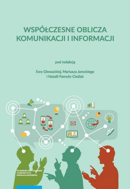 Współczesne oblicza komunikacji i informacji Przestrzeń informacyjna nauki -  | okładka