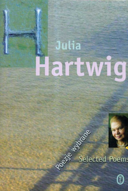 Poezje wybrane - Julia Hartwig | okładka