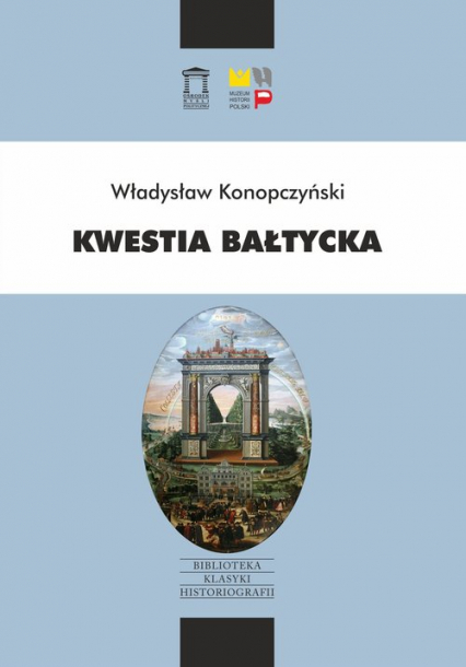 Kwestia bałtycka - Władysław Konopczyński | okładka