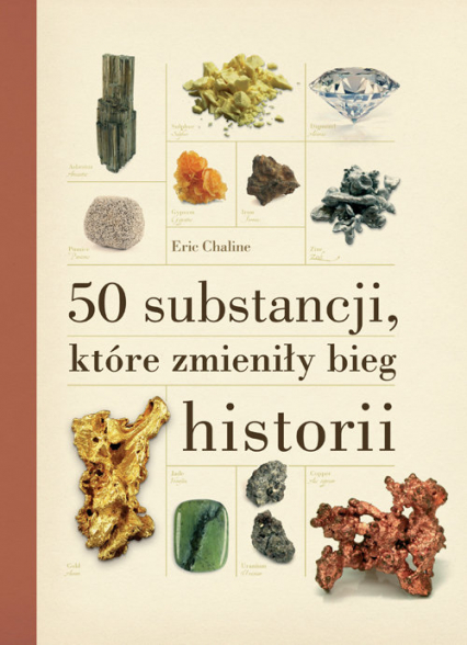 50 substancji które zmieniły bieg historii - Eric Chaline | okładka