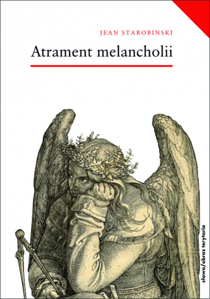 Atrament melancholii - Starobiński Jean | okładka