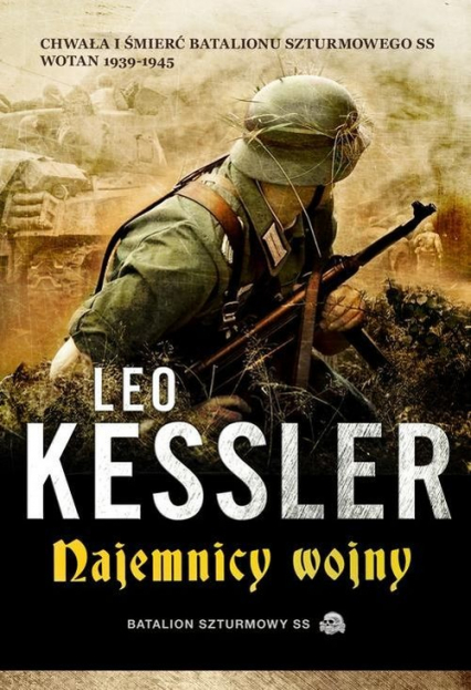 Najemnicy wojny - Leo Kessler | okładka