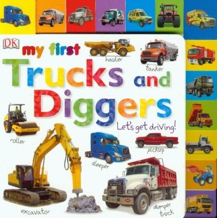 My First Trucks and Diggers Lets Get Driving -  | okładka