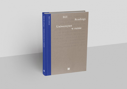 Uniwersytet w ruinie - Bill Readings | okładka