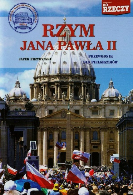 Rzym Jana Pawła II - Jacek Przybylski | okładka
