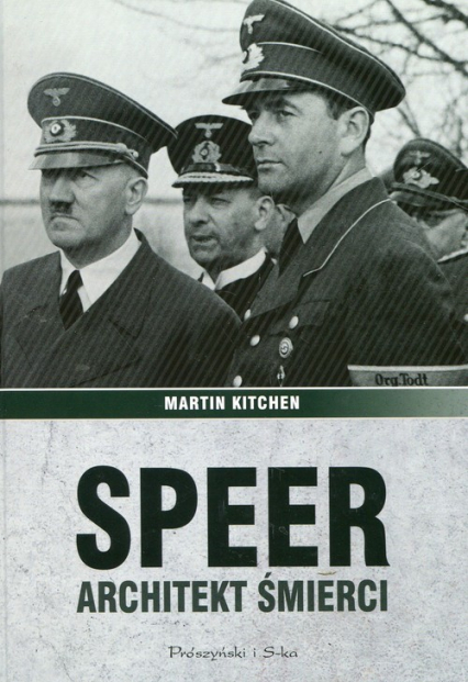 Speer Architekt śmierci - Martin Kitchen | okładka