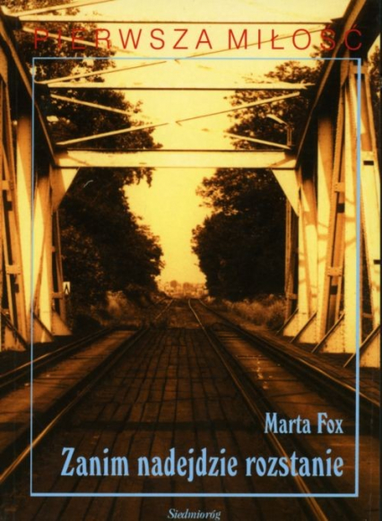 Zanim nadejdzie rozstanie - Fox Marta | okładka