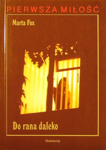 Do rana daleko - Fox Marta | okładka