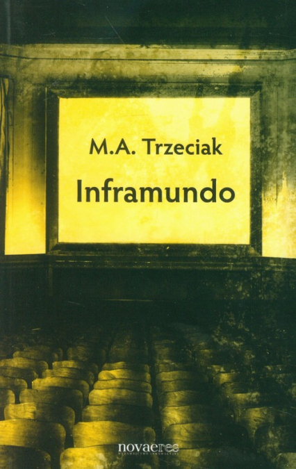Inframundo - M.A. Trzeciak | okładka