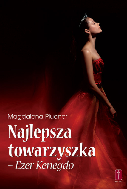 Najlepsza Towarzyszka - Ezer Kenegdo - Magdalena Plucner | okładka