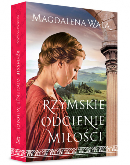 Rzymskie odcienie miłości - Magdalena Wala | okładka