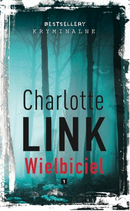 Wielbiciel - Charlotte Link | okładka