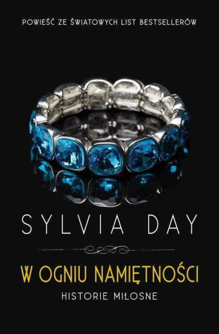 W ogniu namiętności - Sylvia Day | okładka