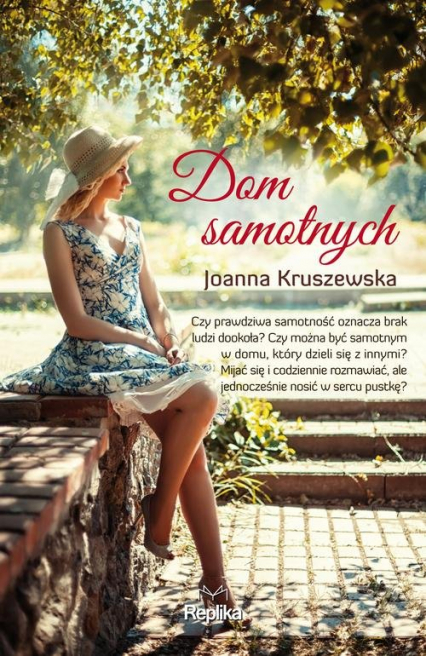 Dom samotnych - Joanna Kruszewska | okładka