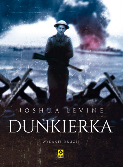 Dunkierka - Joshua Levine | okładka