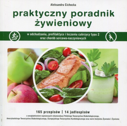 Praktyczny poradnik żywieniowy - Aleksandra Cichocka | okładka