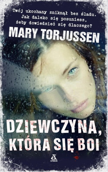 Dziewczyna która się boi - Mary Torjussen | okładka