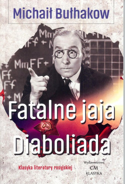 Fatalne jaja Diaboliada - Michaił Bułhakow | okładka