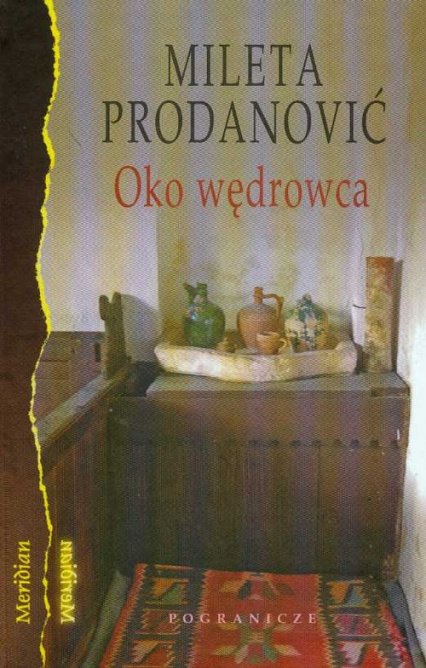Oko wędrowca Notatki z podróży - Mileta Prodanovic | okładka